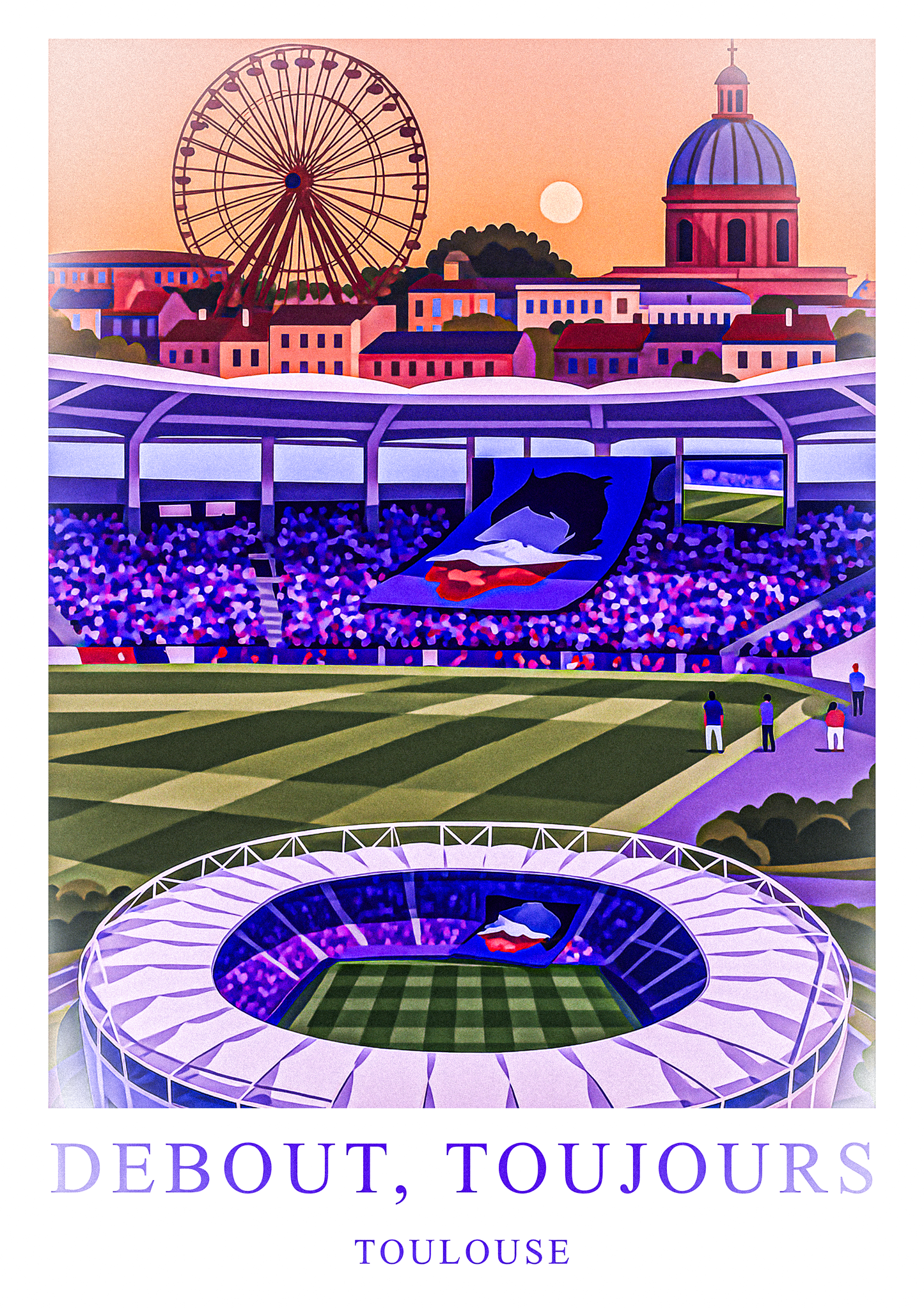 Affiche Supporters Toulouse – Debout, toujours | Poster Football