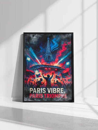 Affiche Supporter Paris – Paris vibre, Paris triomphe | Poster Ambiance Rouge et Bleu FastBreak Shop