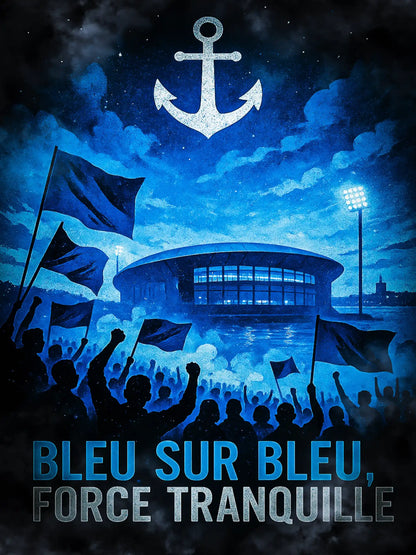 Affiche Supporters Le Havre – Havre Maritime | Poster Ambiance Maritime FastBreak Shop