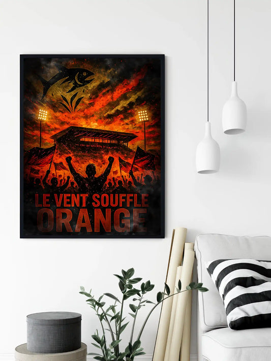 Affiche Supporters Lorient – Le Vent Souffle Orange | Poster Ambiance d'Atlantique FastBreak Shop