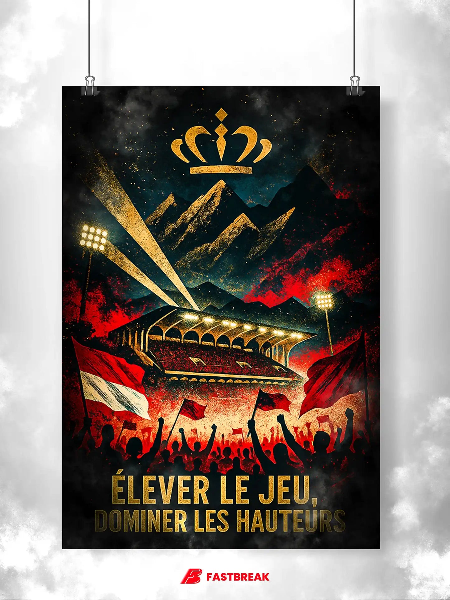 Affiche Supporters Monaco – Élever le jeu, dominer les hauteurs | Poster Ambiance Monégasque FastBreak Shop