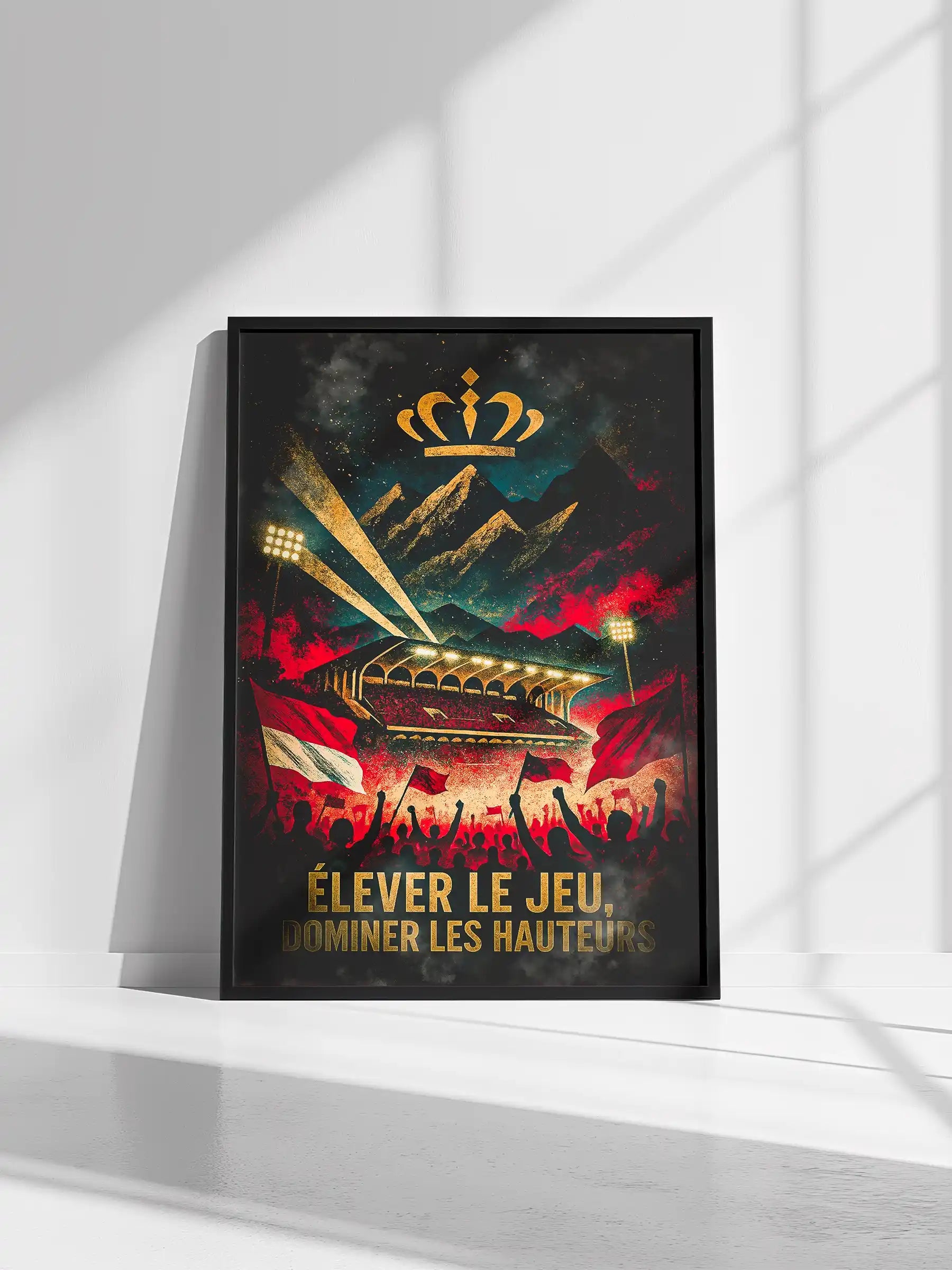 Affiche Supporters Monaco – Élever le jeu, dominer les hauteurs | Poster Ambiance Monégasque FastBreak Shop