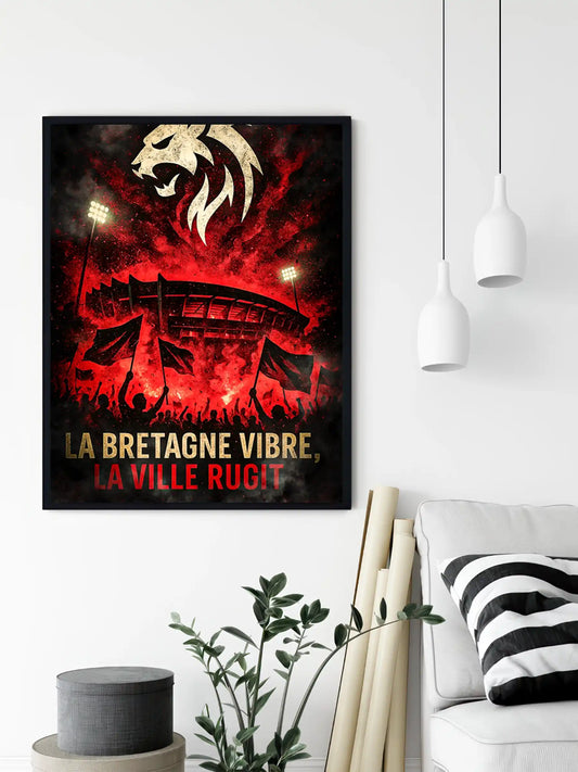 Affiche Supporter Rennes – La Bretagne vibre, la ville rugit | Poster Ambiance Rouge & Noir FastBreak Shop