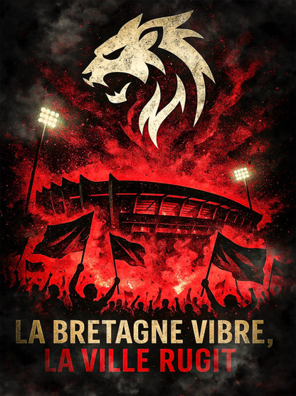 Affiche Supporter Rennes – La Bretagne vibre, la ville rugit | Poster Ambiance Rouge & Noir FastBreak Shop