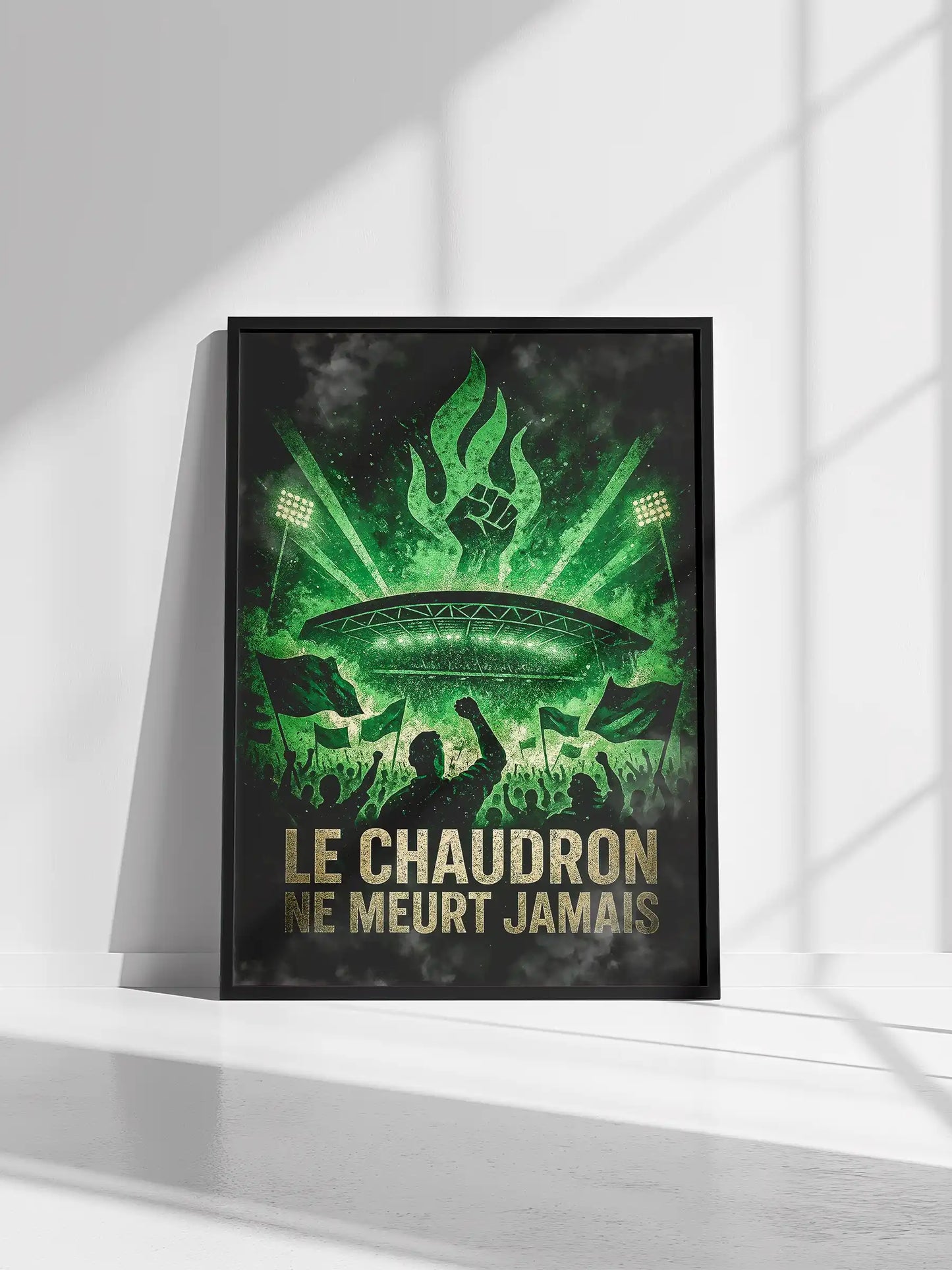 Affiche Supporter Saint-Étienne – Le Chaudron ne meurt jamais | Poster Ambiance Verte FastBreak Shop
