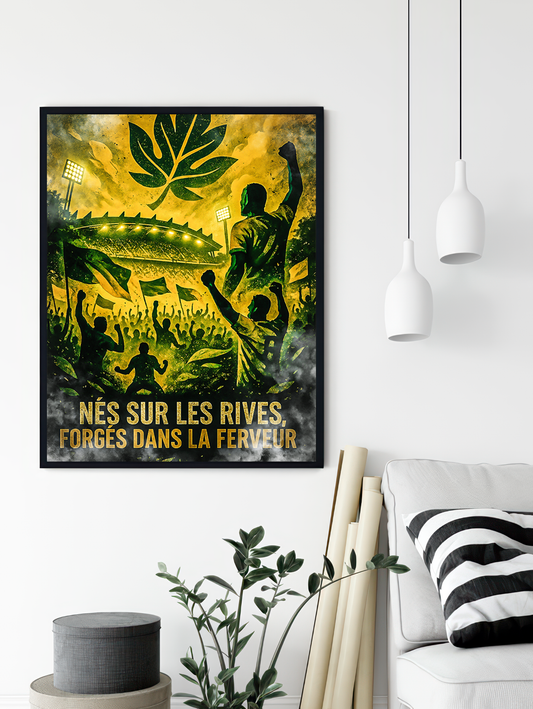 Nantes Supporters Poster – Born on the banks, forged in fervor | Football Poster