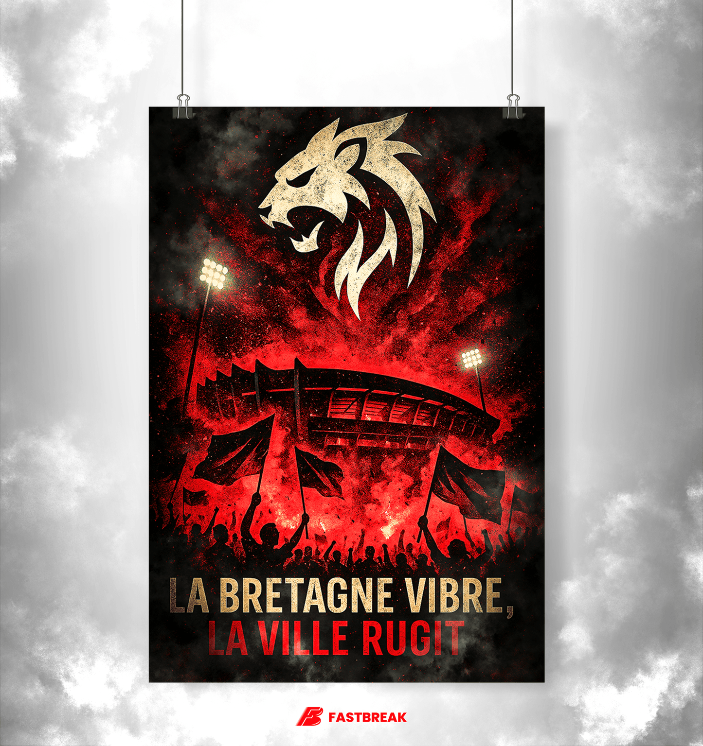 Affiche Supporters Rennes – La Bretagne vibre, la ville rugit | Poster Football