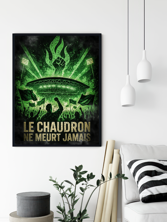 Saint-Étienne Supporters Poster – The Cauldron Never Dies | Football Poster