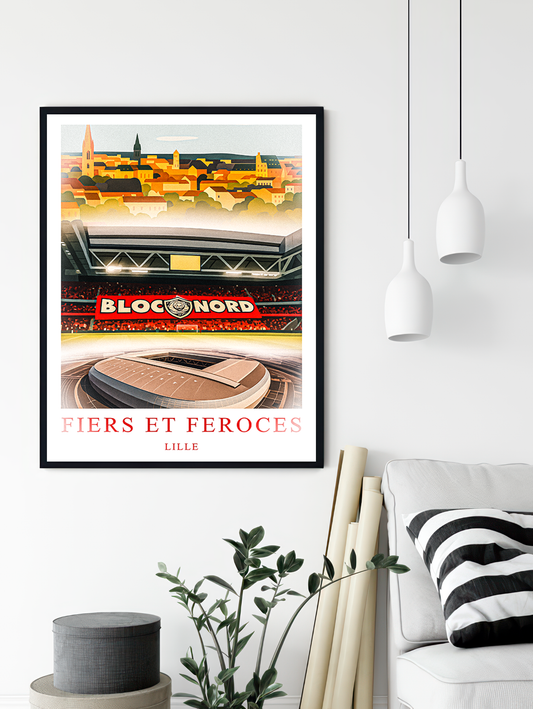 Affiche Supporters Lille – Fiers et féroces | Poster Football