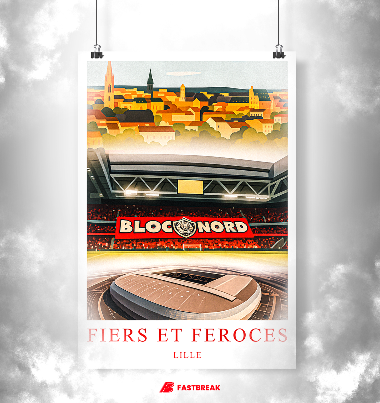 Affiche Supporters Lille – Fiers et féroces | Poster Football