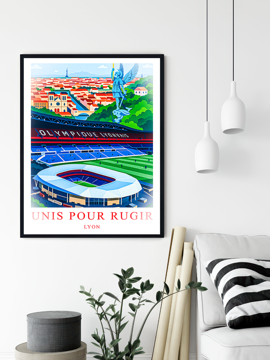 Affiche Supporters Lyon – Unis pour rugir | Poster Football